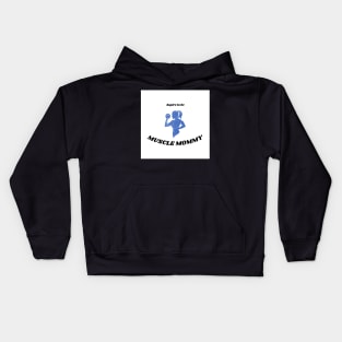 Muscle Mommy Kids Hoodie